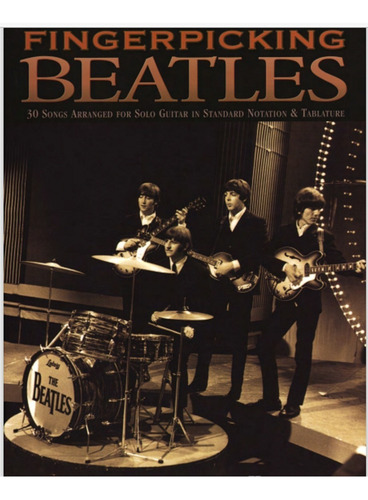 The Beatles Fingerpicking 30 Partituras Tablaturas Guitarra