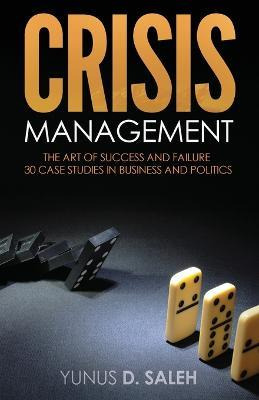 Libro Crisis Management : The Art Of Success & Failure: 3...