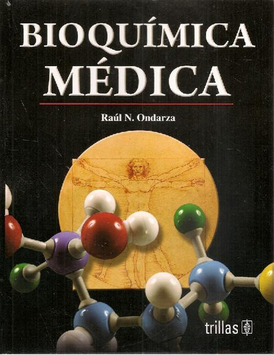 Libro Bioquímica Médica De Raul N Ondarza