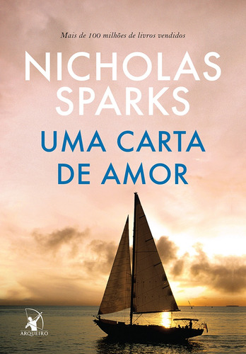 Uma Carta De Amor, De Sparks, Nicholas. Editora Arqueiro Ltda., Capa Mole Em Português, 2017