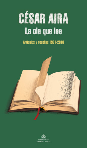 La ola que lee, de Aira, César. Serie Random House Editorial Literatura Random House, tapa blanda en español, 2022