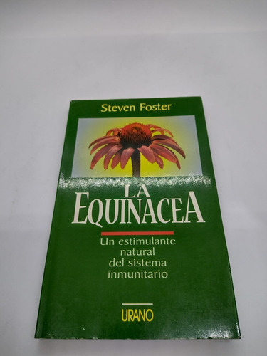 La Equinacea - Steven Foster - Urano - Usado