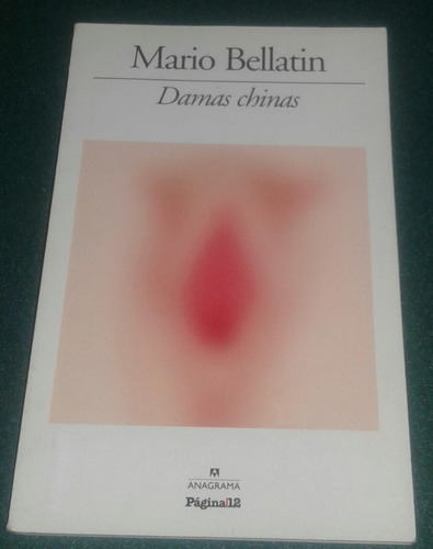 Mario Bellatin. Damas Chinas