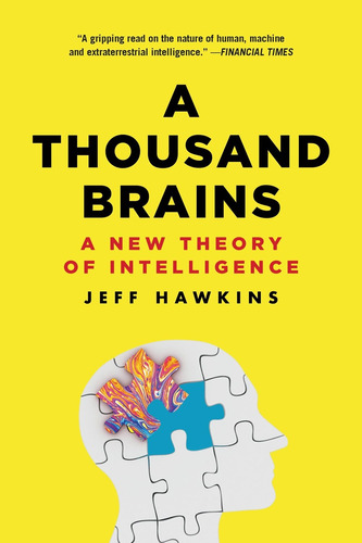 Thousand Brains, de Hawkins, Jeff. Editorial Basic Books, tapa blanda en inglés, 2022