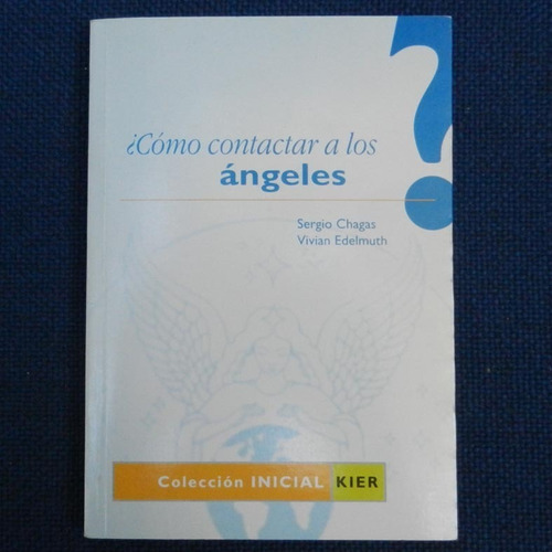 ¿como Contactar A Los Angeles?, Sergio Chagas, Vivian Edelmu