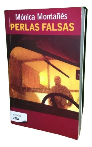 Libro, Perlas Falsas De Mónica Montañés.