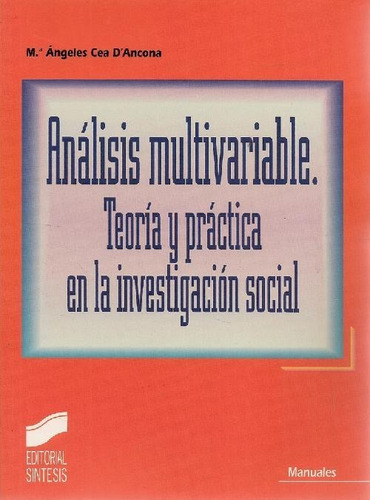 Libro Analisis Multivariable. Teoria Y Practica En La Invest