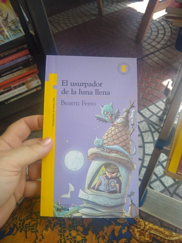 El Usurpador De La Luna Llena Beatriz Ferro  Casa63