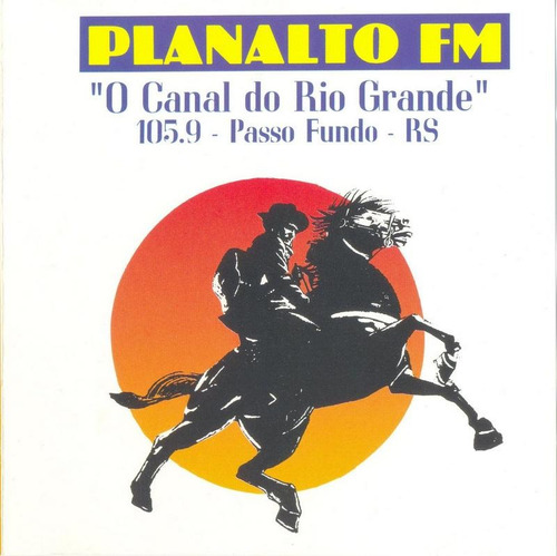 Cd - Planalto Fm - O Canal Do Rio Grande