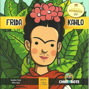 Frida Kahlo - Antiprincesas 1 - Frida