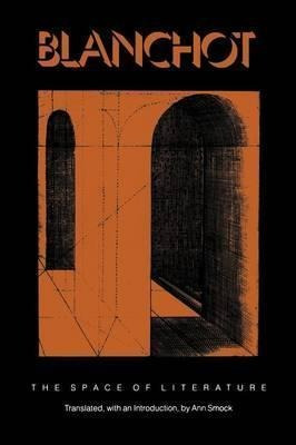 The Space Of Literature - Maurice Blanchot (paperback)