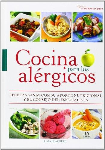 Cocina Para Los Alérgicos Recetas Sanas Aporte Nutricional