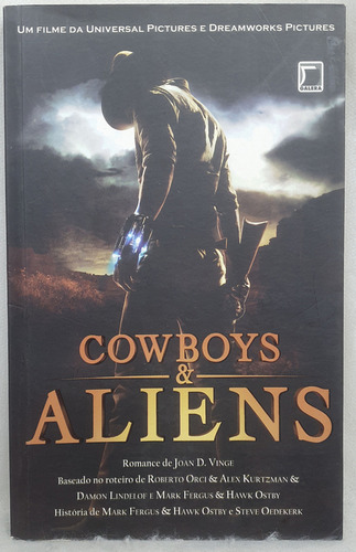 Livro Cowboys E Aliens - Joan D. Vinge - Editora Galera Record (Usado)