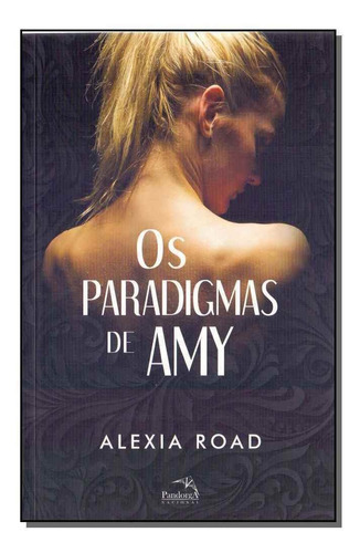 Paradigmas De Amy, Os, De Road, Alexia. Pandorga Editora Em Português