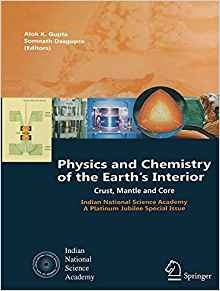 Physics And Chemistry Of The Earths Interior Crust, Mantle A