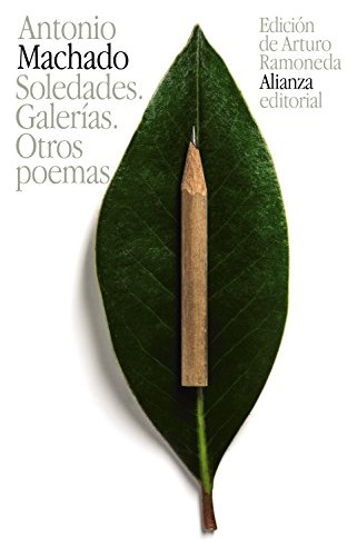Libro Soledades Galerías Otros Poemas De Machado Antonio Ali
