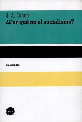 Libro ¿por Qué No El Socialismo?