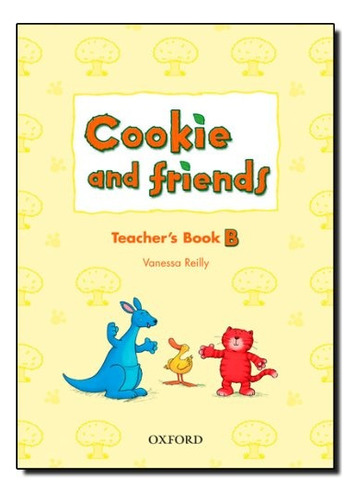 Cookie And Friends B Teacher´s Book  - Reilly Vanessa