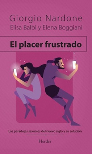 Placer Frustrado, El, De Nardone, Giorgio. Editorial Herder, Tapa Blanda En Español, 2021