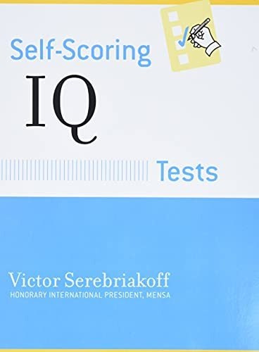 Self-scoring Iq Tests (self-scoring Tests), De Serebriakoff, Victor. Editorial Union Square & Co., Tapa Blanda En Inglés, 1996