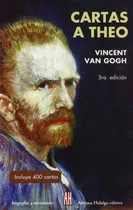 Comprar Cartas A Théo, De Van Gogh, Vincent. Editorial Adriana Hidalgo En Español
