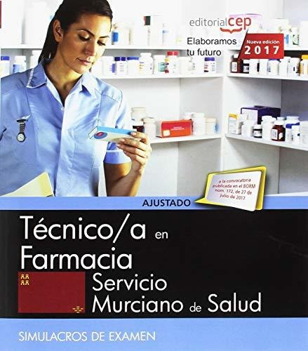 Tecnico A En Farmacia Servicio Murciano De Salud Simulacros 