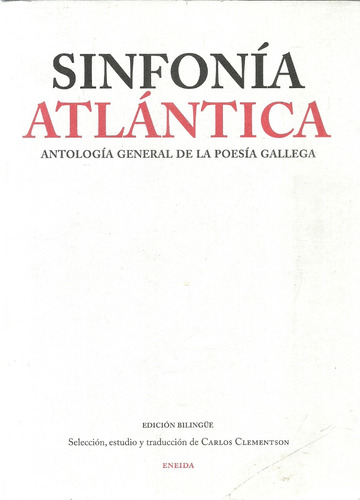 Antología General De La Poesía Gallega Sinfonía Atlántica///