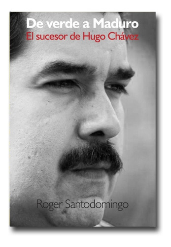 De Verde A Maduro Roger Santodomingo Libro Físico