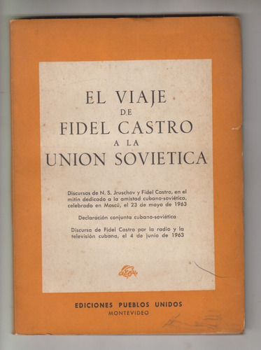 1963 Fidel Castro Viaje A Union Sovietica Epu Uruguay Fotos