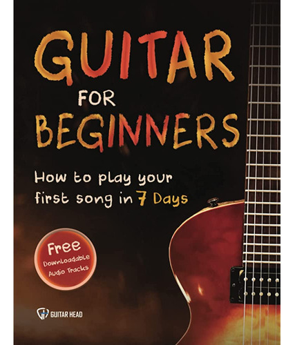 Guitarra Para Principiantes: ¿cómo Tocar Tu Primera Canción 