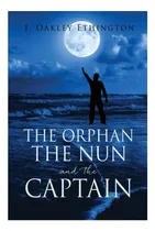 Comprar Libro: El Huérfano, La Monja Y El Capitán