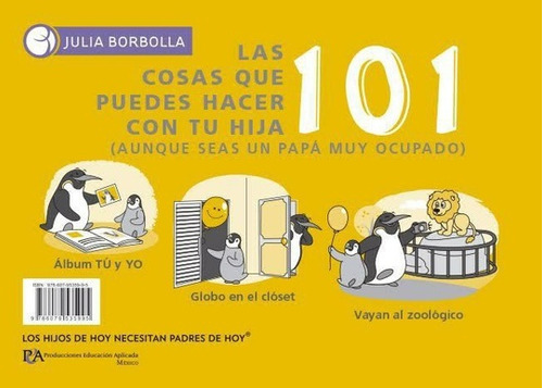 101 Cosas Que Puedes Hacer Con Tu Hijo Hija -borbolla -aaa