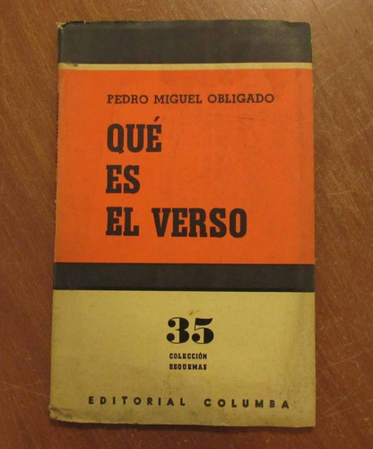 Libro Qué Es El Verso - Pedro Miguel Obligado