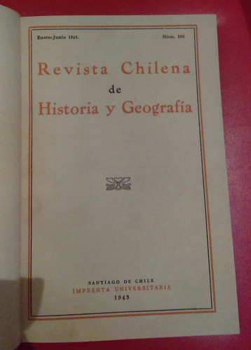 Revista Chilena De Historia Y Geografía N.º 102 