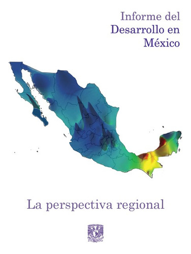 La Perspectiva Regional Informe Del Desarrollo En Mexico