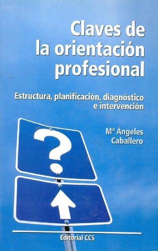 Libro Claves De La Orientación Profesional De María Ángeles