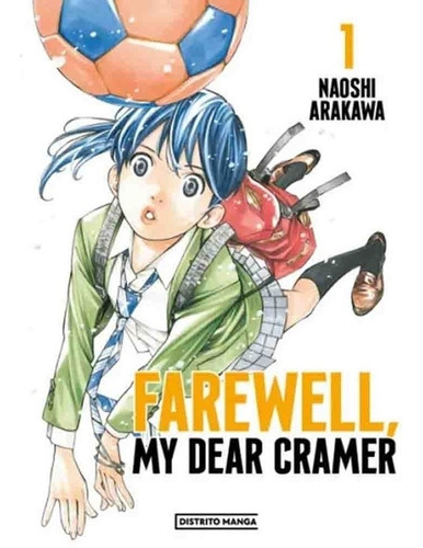 Farewell My Dear Cramer #1, De Maoshi Arakawa. Serie Farewell My Dear Cramer, Vol. 1. Editorial Distrito Manga, Tapa Blanda, Edición 1 En Español, 2022