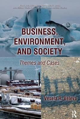 Libro Business, Environment, And Society - Vesela R. Veleva