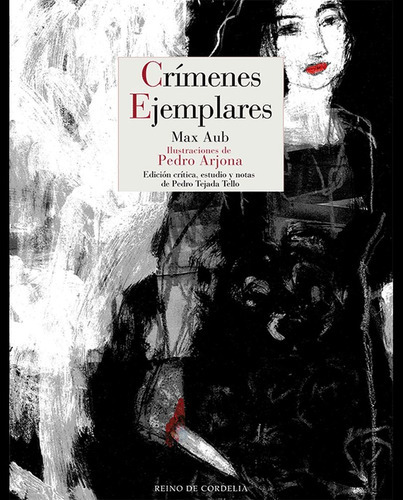 Crímenes Ejemplares, De Aub, Max. Editorial Reino De Cordelia, Tapa Dura En Español