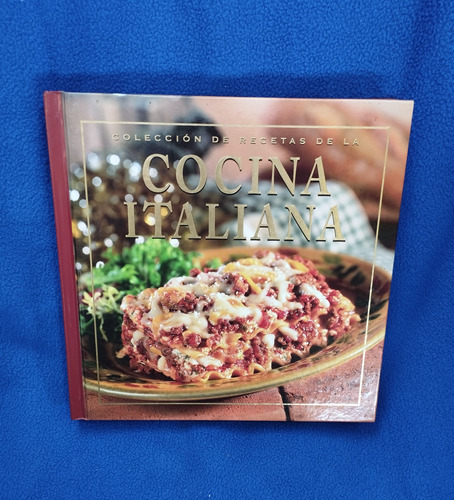 Libro De Cocina: Colección De Recetas De La Cocina Italiana