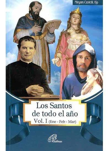 Colección Los Santos De Todo El Año (4 Tomos)