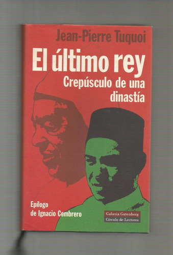 Jean Pierre Tuquoi El Último Rey Libro Usado