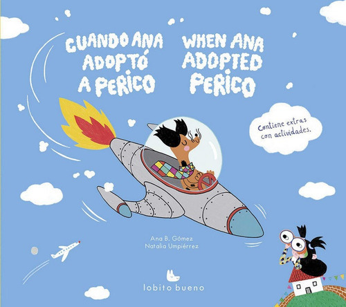 Cuando Ana Adoptãâ³ A Perico, De Gómez, Ana B.. Editorial Lobito Bueno, Tapa Blanda En Inglés