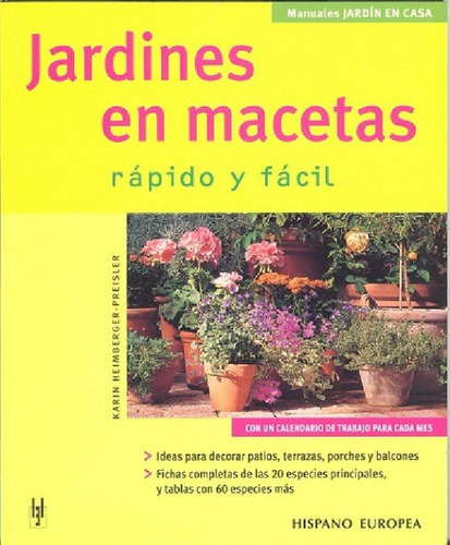 Libro - Jardines En Macetas . Rapido Y Facil, De Heimberger