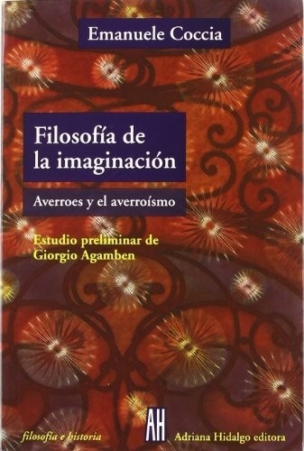 Filosofia De La Imaginacion - Emanuelle Coccia