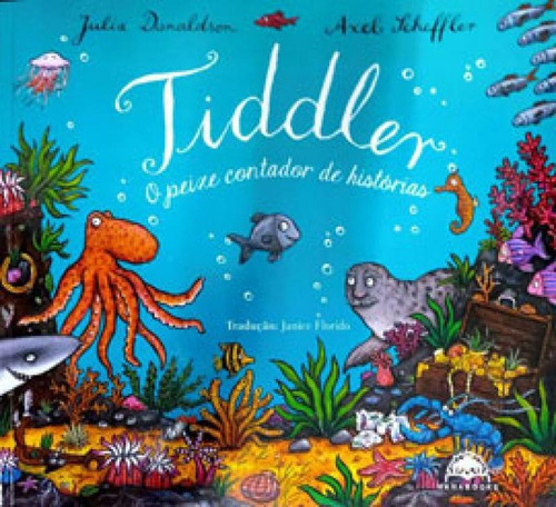 Tiddler, De Donaldson, Julia. Editora Nanabooks, Capa Mole Em Português