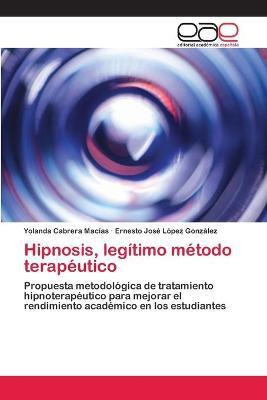 Libro Hipnosis, Legitimo Metodo Terapeutico - Yolanda Cab...