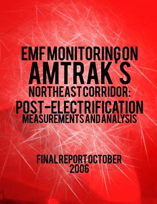 Libro Emf Monitoring On Amtrak's Northeast Corridor: Post...