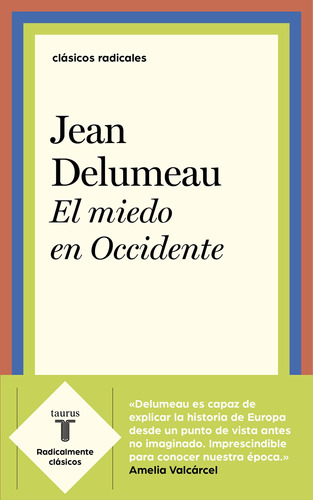 El Miedo En Occidente - Delumeau, Jean  - *