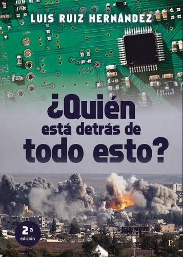ÃÂ¿QuiÃÂ©n estÃÂ¡ detrÃÂ¡s de todo esto?, de Ruiz Hernández, Luis. Editorial PUNTO ROJO EDITORIAL, tapa blanda en español